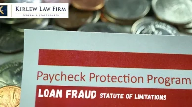 PPP Loan Fraud Statute of Limitations – Too Late to Be Charged?