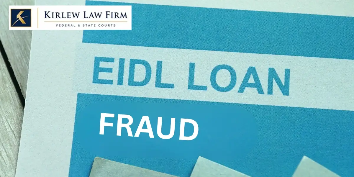 SBA EIDL Loan Fraud: Investigation and Defense Guide (2026)