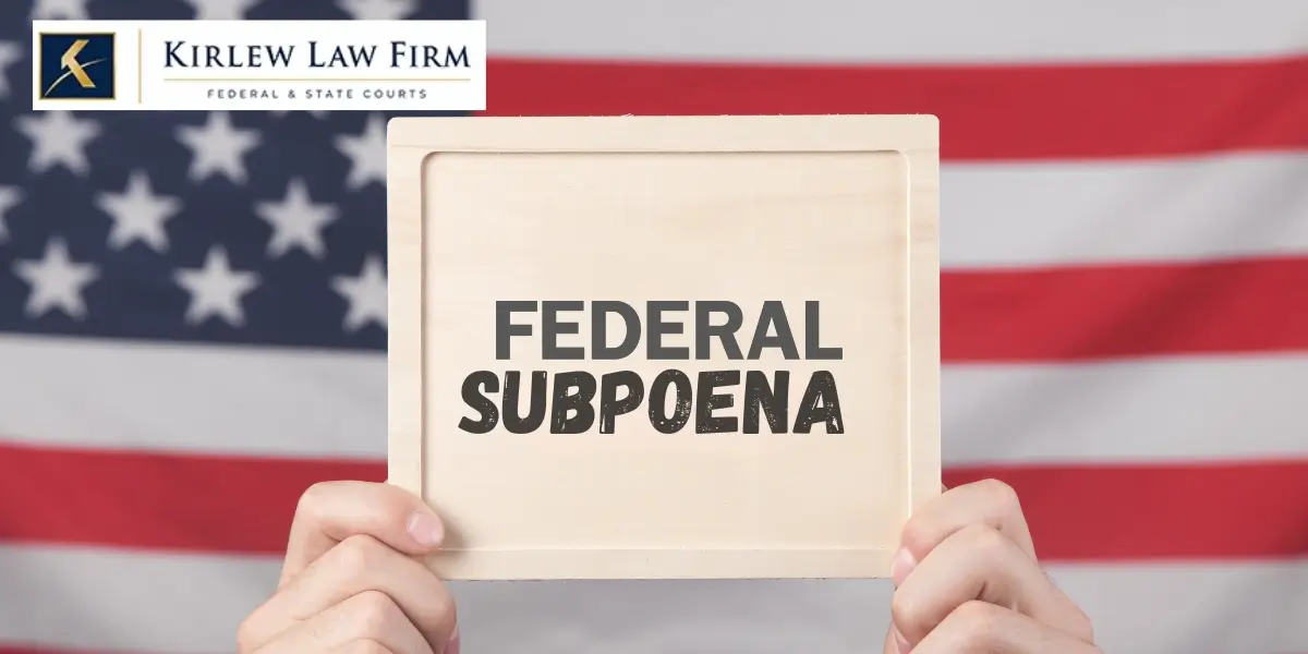 What to Do When You Receive a Federal Subpoena in Miami