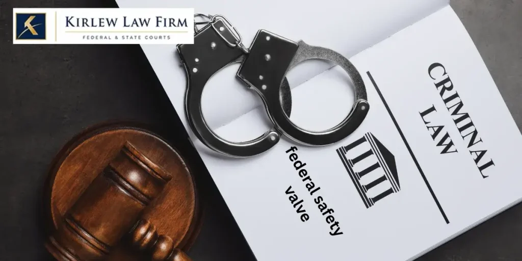 How Does the Federal Safety Valve Affect Sentencing?