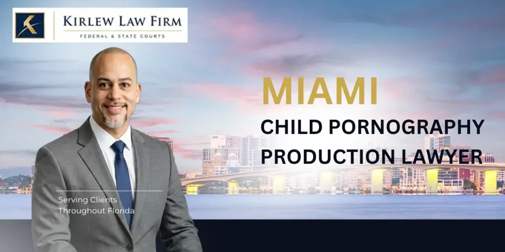 Skilled Orlando PPP loan fraud lawyer Expert Miami Child Pornography Production Lawyer
