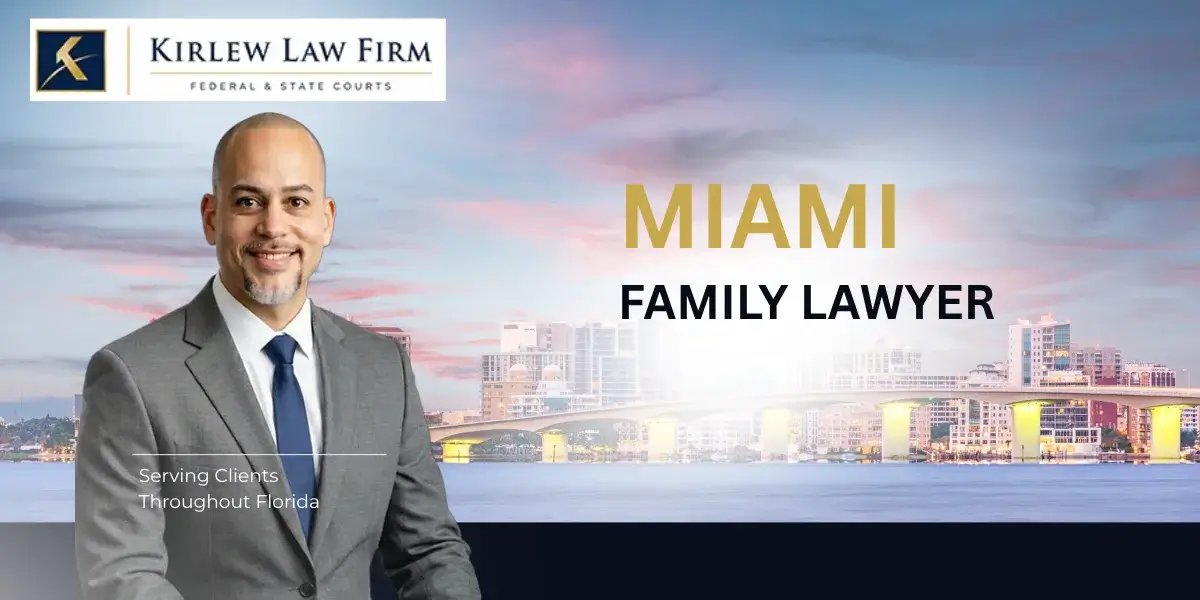 Trusted Miami Family Lawyer